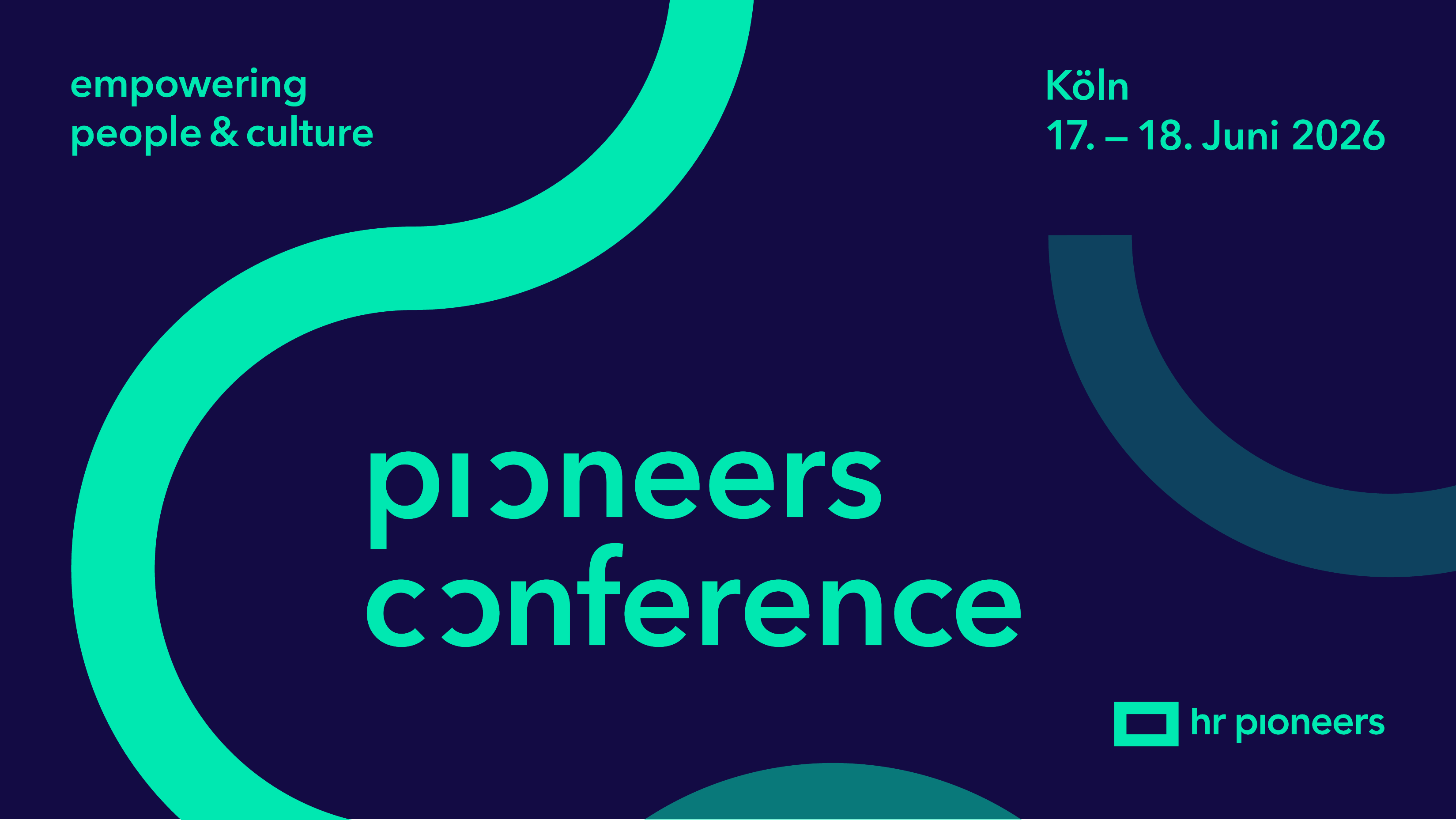 Pioneers Conference 2026 — empowering people & culture, Köln 17.–18. Juni 2026